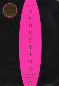 The Art of Seduction by Robert Greene PDF