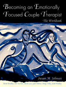 Becoming an Emotionally Focused Couple Therapist 